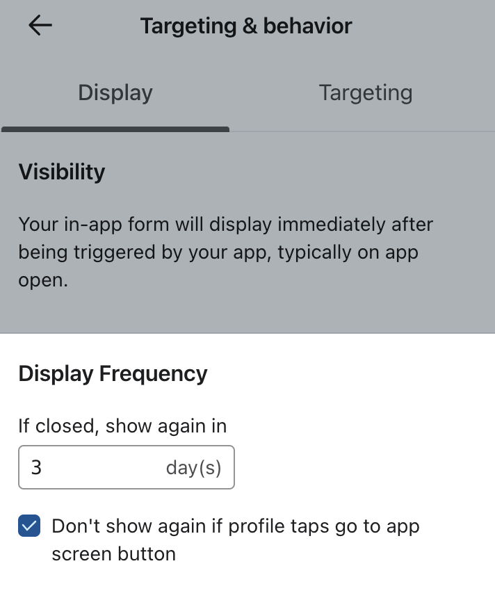 The Targeting & behavior tab open in the Klaviyo form editor and showing the Display Frequency setting set to 3 days and the switch for not showing the form again.