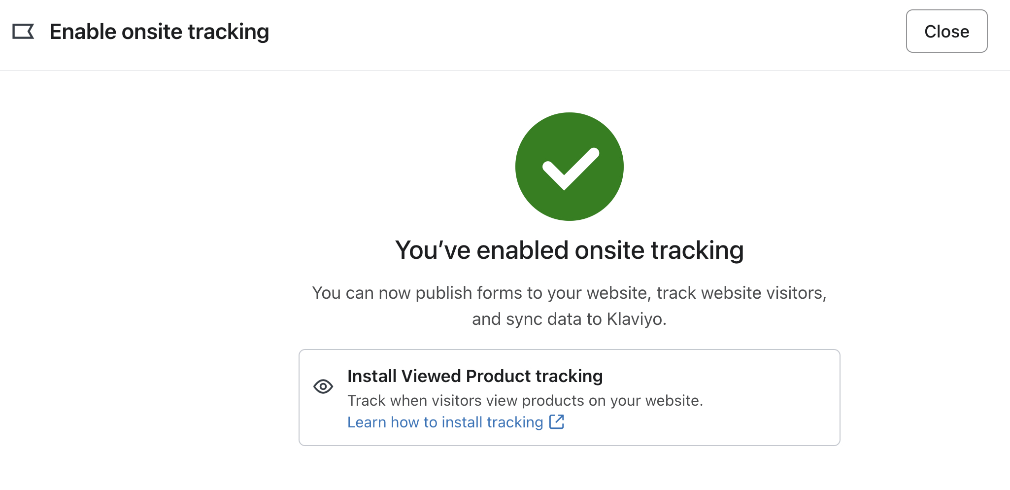 Het succesbericht dat je informeert dat onsite tracking is ingeschakeld.