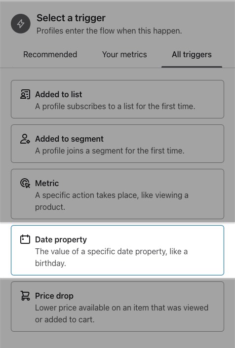In de lijst van flow triggers vind je de optie Date Property onderaan.