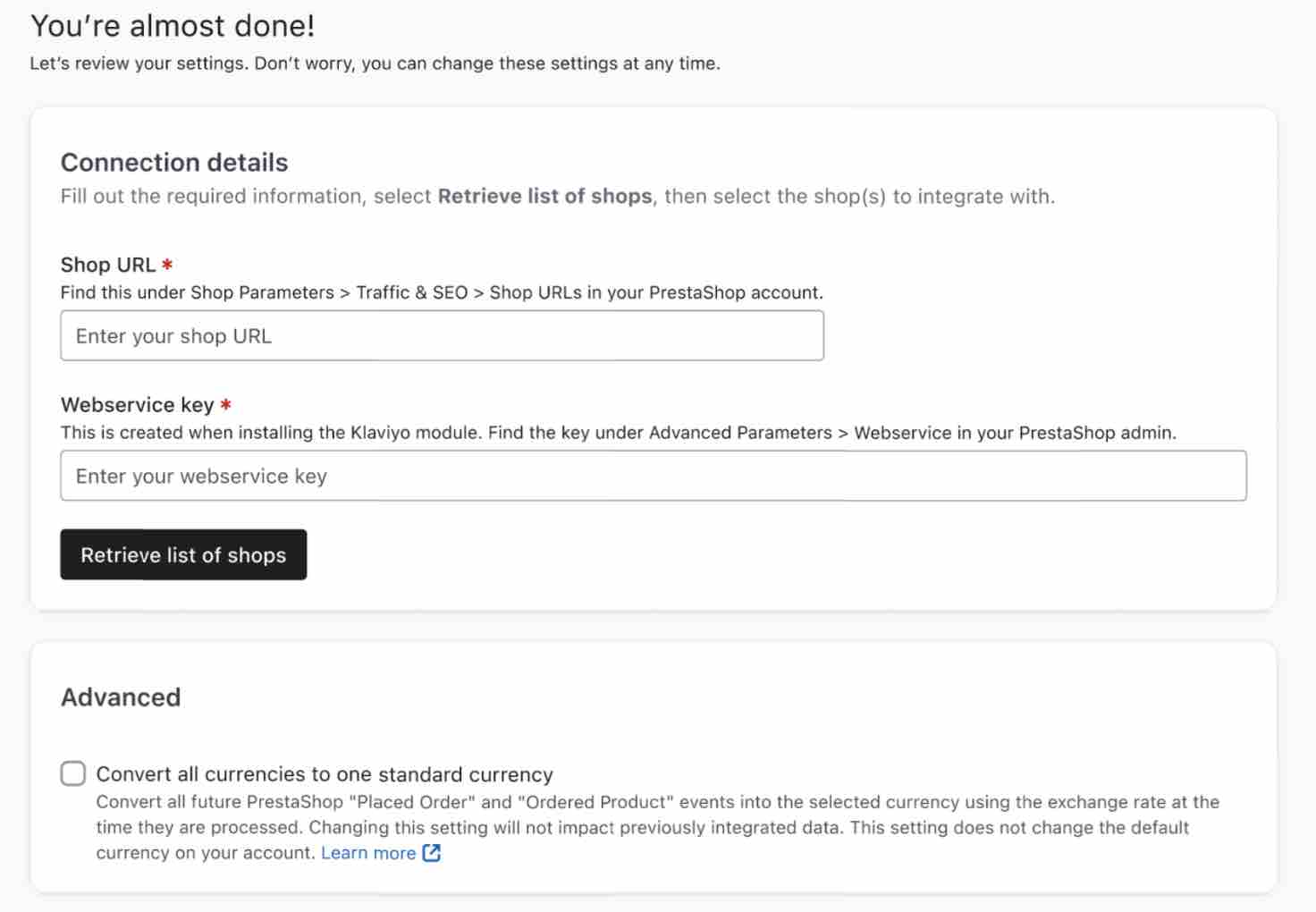 Anslutningsinformation för PrestaShop i Klaviyo inklusive webbadress för butik och webbtjänstnyckel