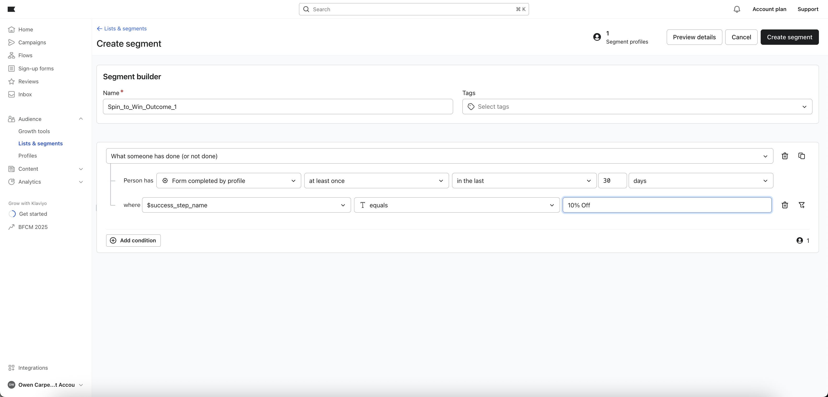 Klaviyo segment builder showing a rule for profiles who won “10% Off” in the last 30 days.