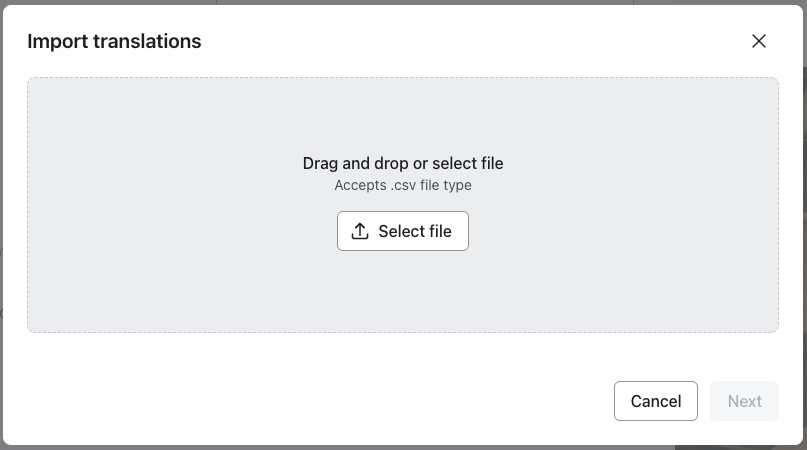 Importiere das CSV-Modal im Übersetzungs-Editor mit den Optionen Datei auswählen und Drag-and-Drop.